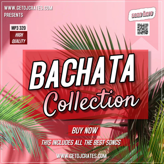 BACHATA COLLECTION - GETDJCRATES