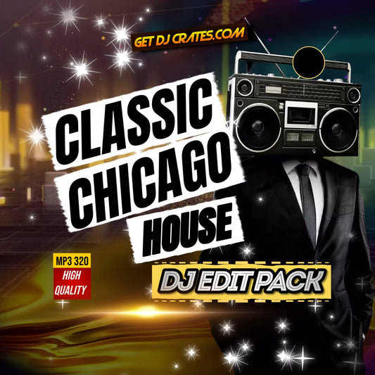 CHICAGO HOUSE DJ PACK - GETDJCRATES