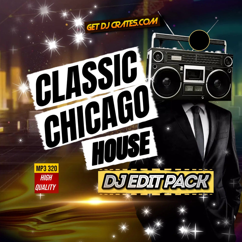 CHICAGO HOUSE DJ PACK - GETDJCRATES